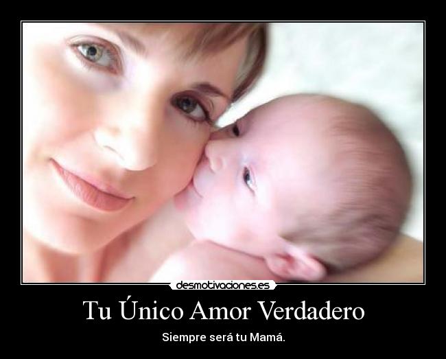 Tu Único Amor Verdadero - 