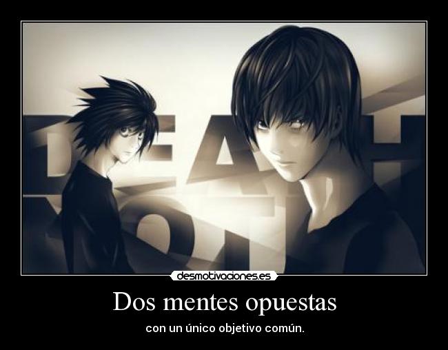 Dos mentes opuestas -