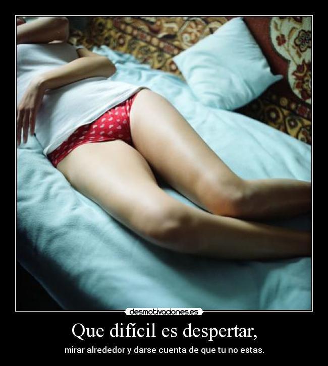 carteles quiero despertarme que estes lado desmotivaciones