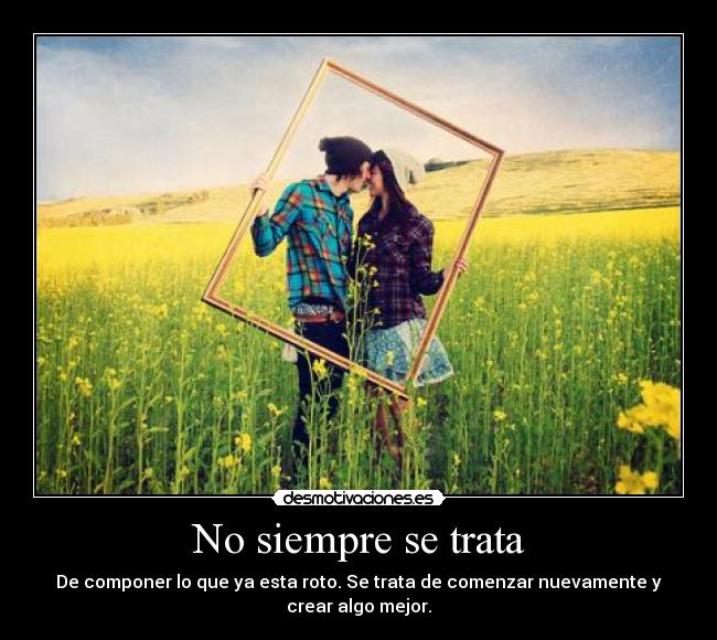 No siempre se trata -