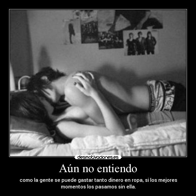 Aún no entiendo -