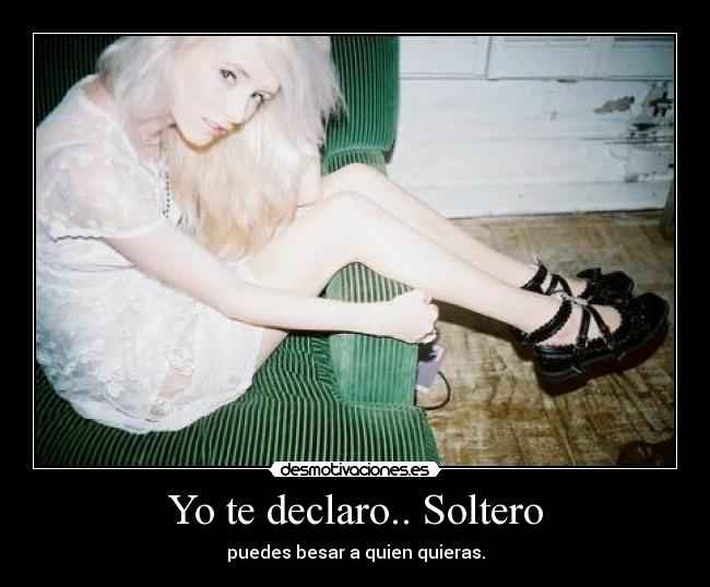 Yo te declaro.. Soltero - 