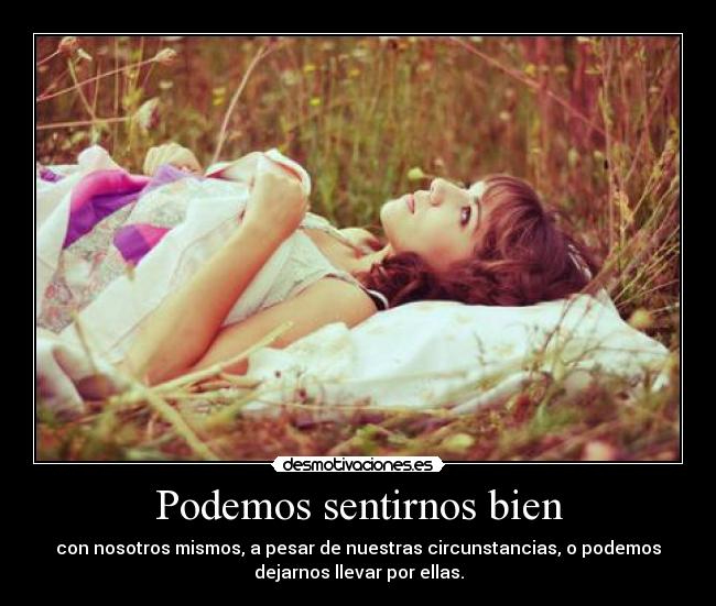 Podemos sentirnos bien - 