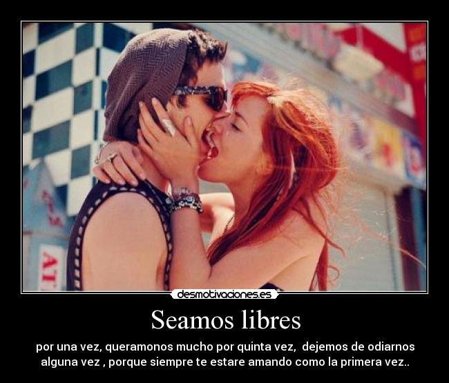 Seamos libres -