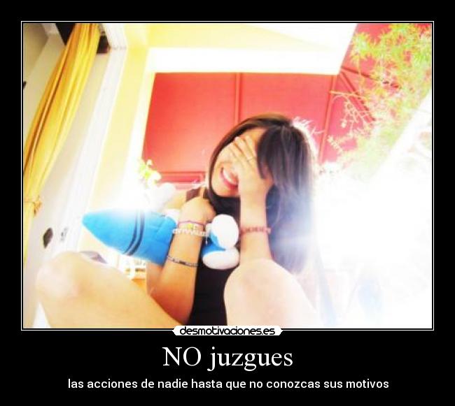 NO juzgues - 