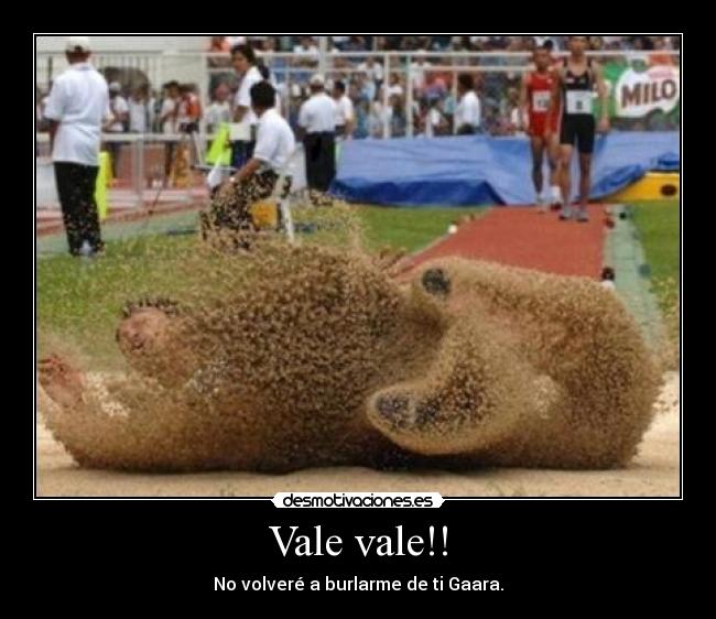 Vale vale!! -