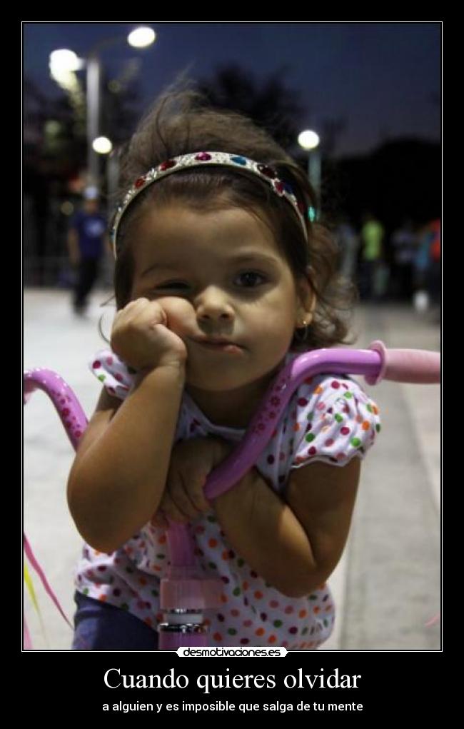 Cuando quieres olvidar - 