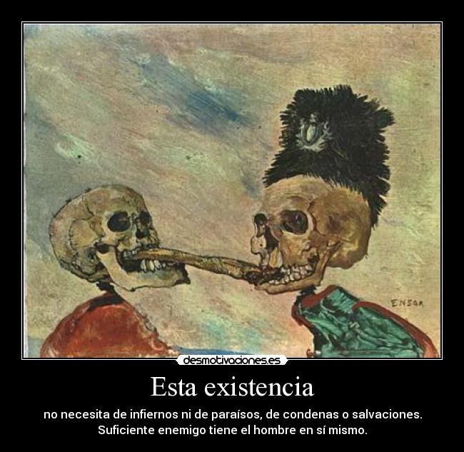 Esta existencia -