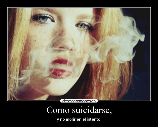 Como suicidarse, - 
