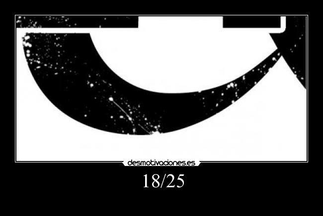 18/25 -