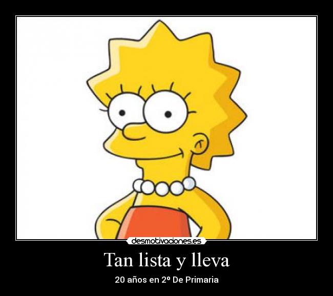 Tan lista y lleva - 20 años en 2º De Primaria