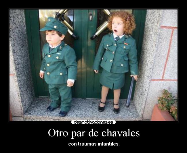 Otro par de chavales - con traumas infantiles.