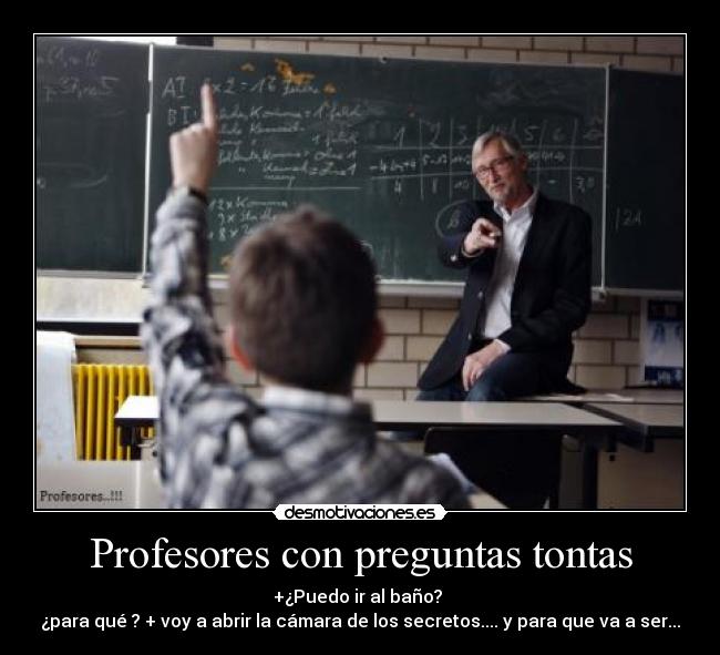 Profesores con preguntas tontas - 
