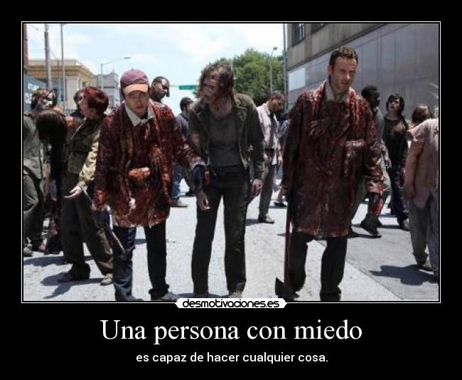 Una persona con miedo - 