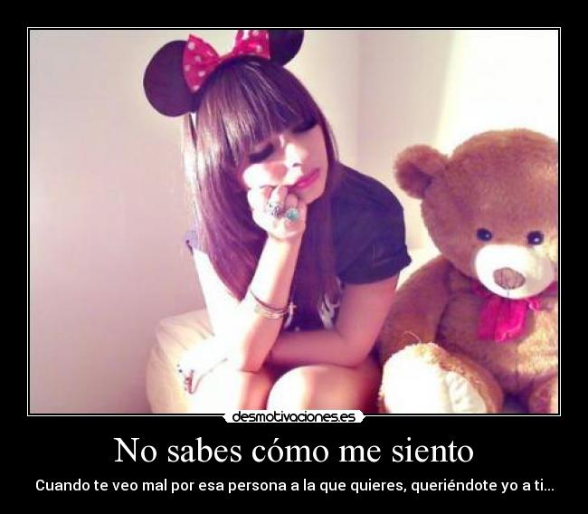 No sabes cómo me siento - 
