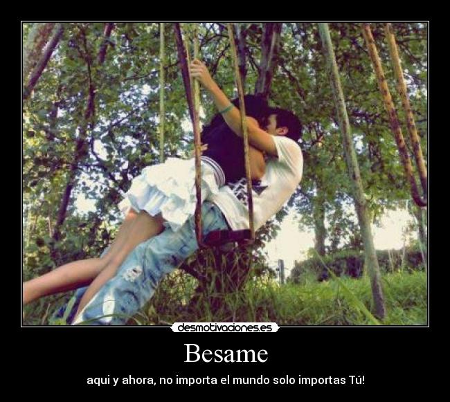 Besame -