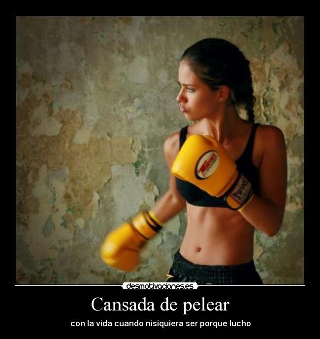 Cansada de pelear - 