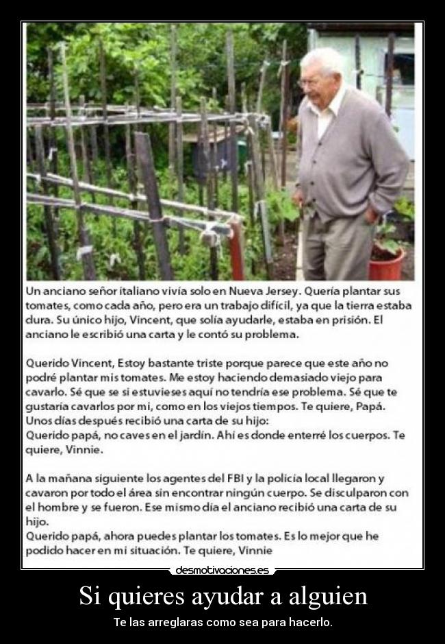 Si quieres ayudar a alguien -