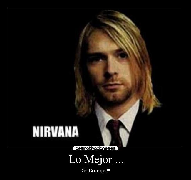 carteles nirvana kurt cobain idolo desmotivaciones