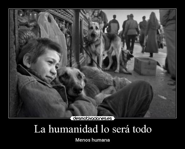 carteles humanidad desmotivaciones
