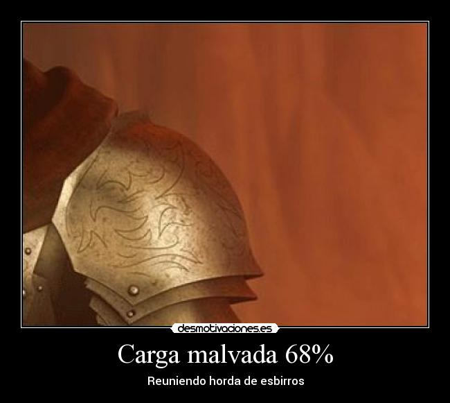 Carga malvada 68% - Reuniendo horda de esbirros