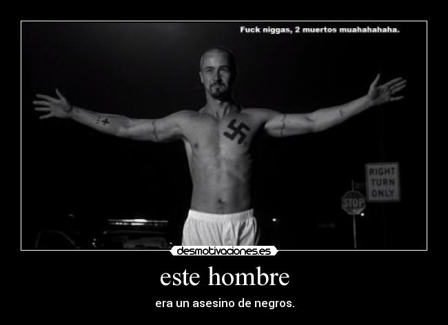 este hombre - era un asesino de negros.