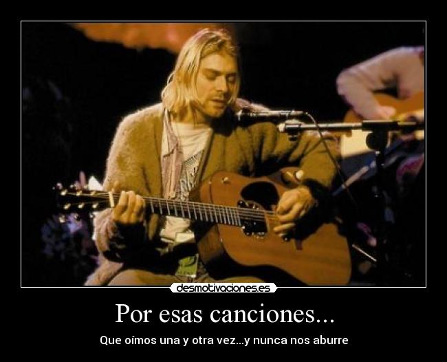 Por esas canciones... -