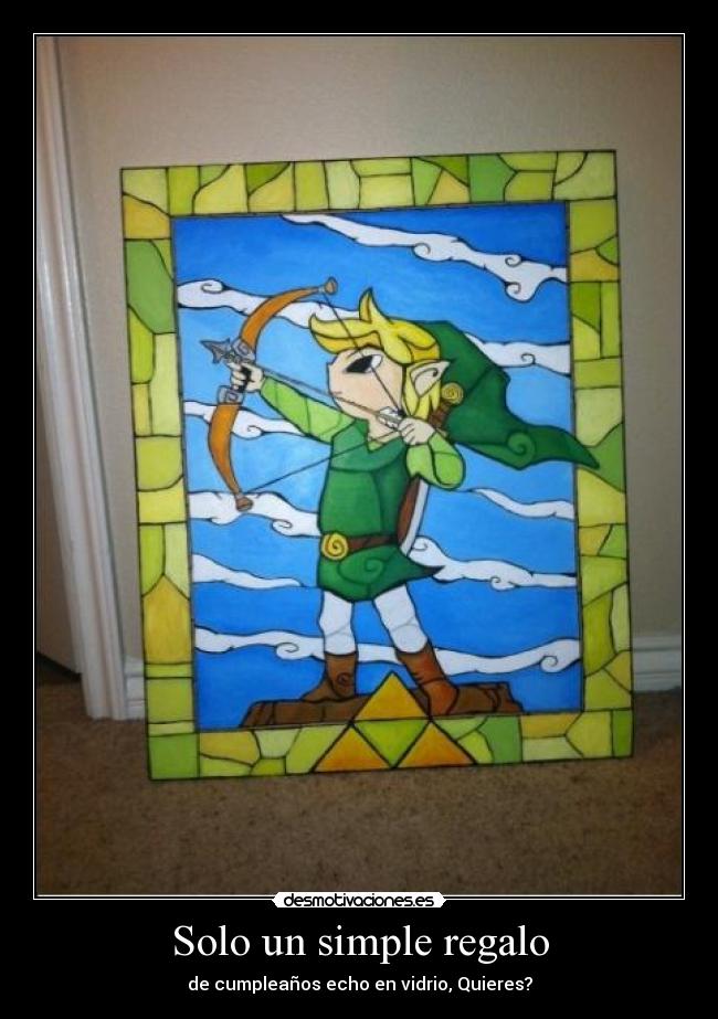 Solo un simple regalo - de cumpleaños echo en vidrio, Quieres?