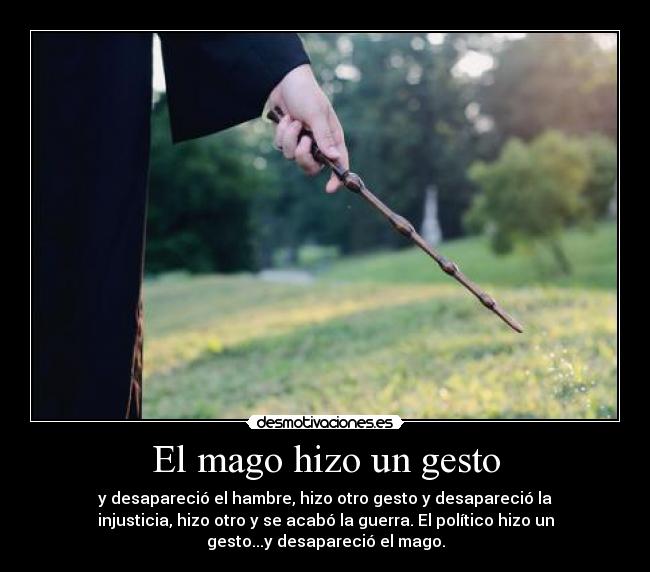 El mago hizo un gesto -