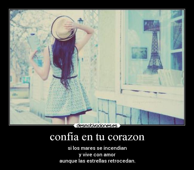 confia en tu corazon - 