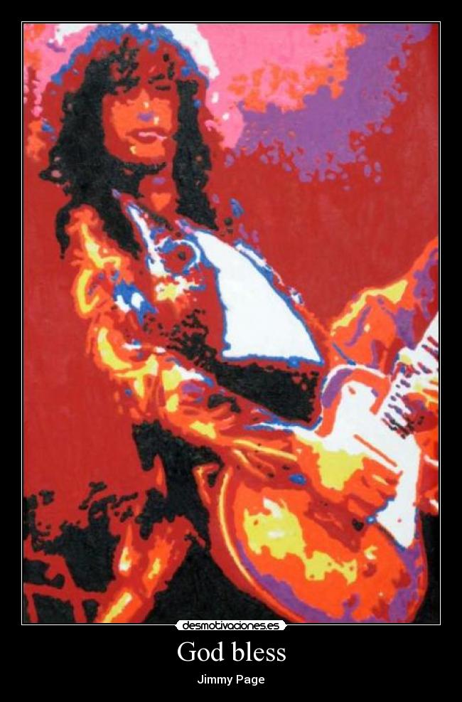 God bless - Jimmy Page