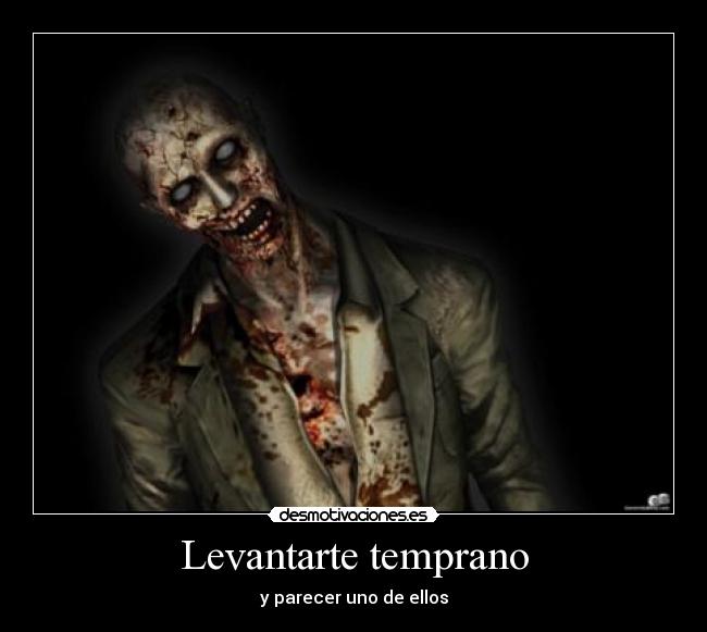 Levantarte temprano - y parecer uno de ellos