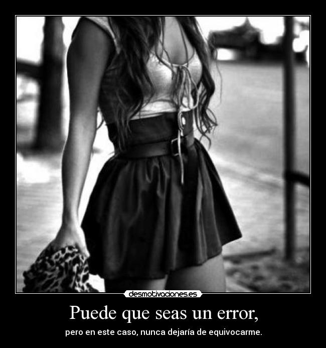 carteles puede que seas error desmotivaciones