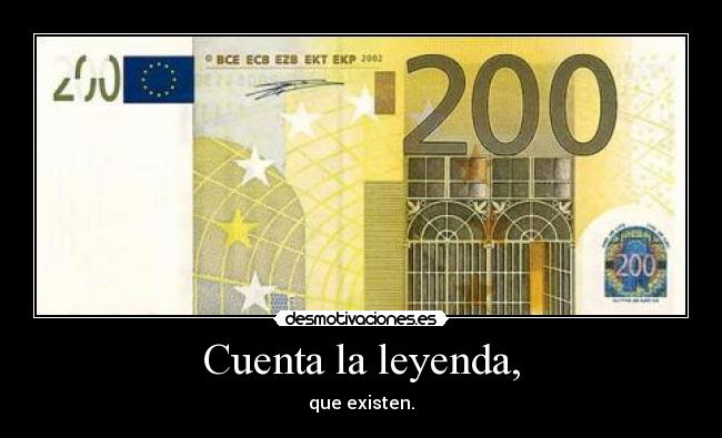 Cuenta la leyenda, -