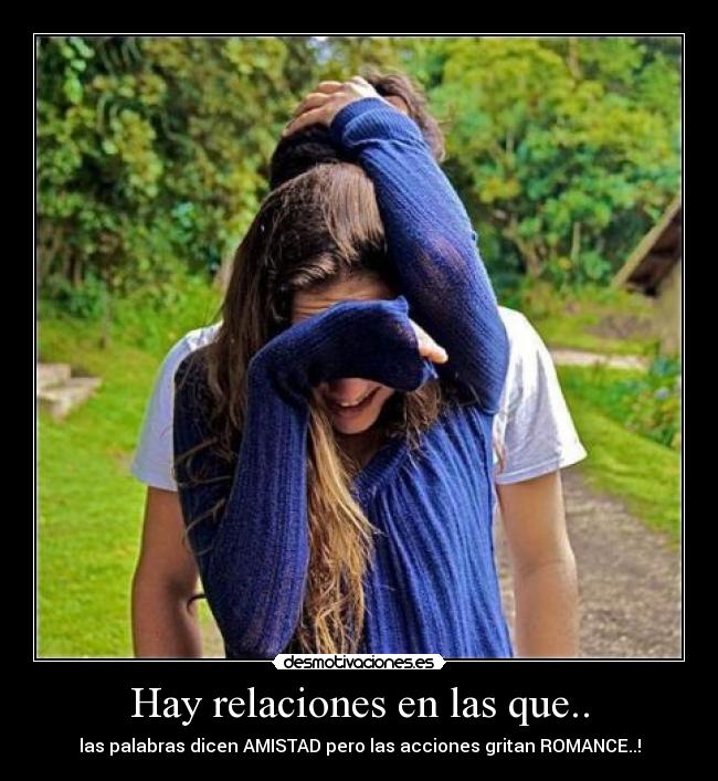 Hay relaciones en las que.. -