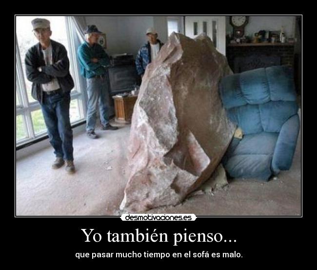 Yo también pienso... -