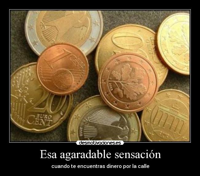 Esa agaradable sensación - cuando te encuentras dinero por la calle