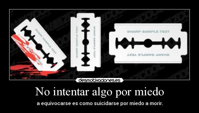 No intentar algo por miedo - 