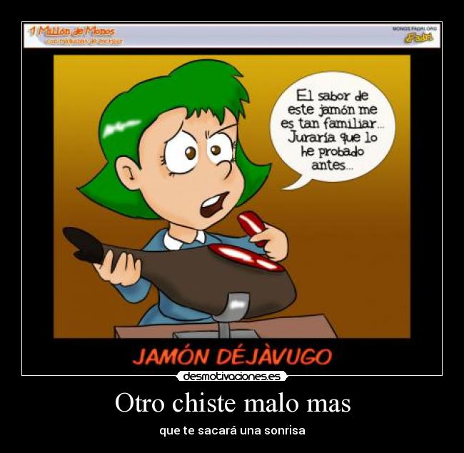 Otro chiste malo mas - que te sacará una sonrisa