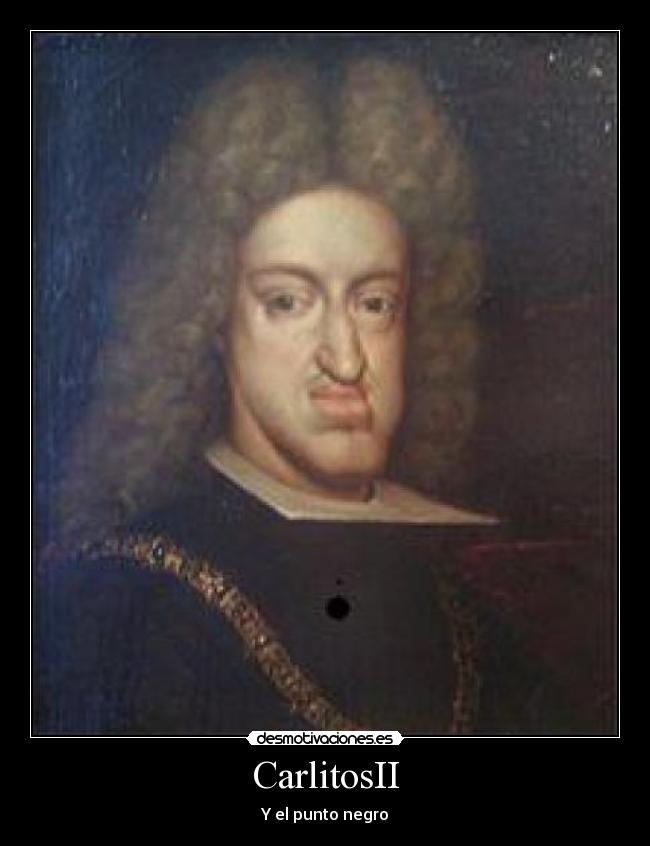 CarlitosII - Y el punto negro