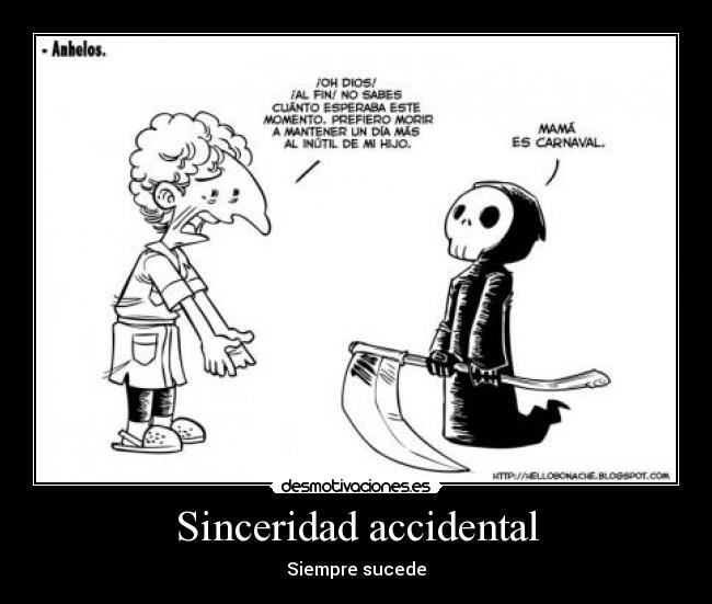 Sinceridad accidental - Siempre sucede