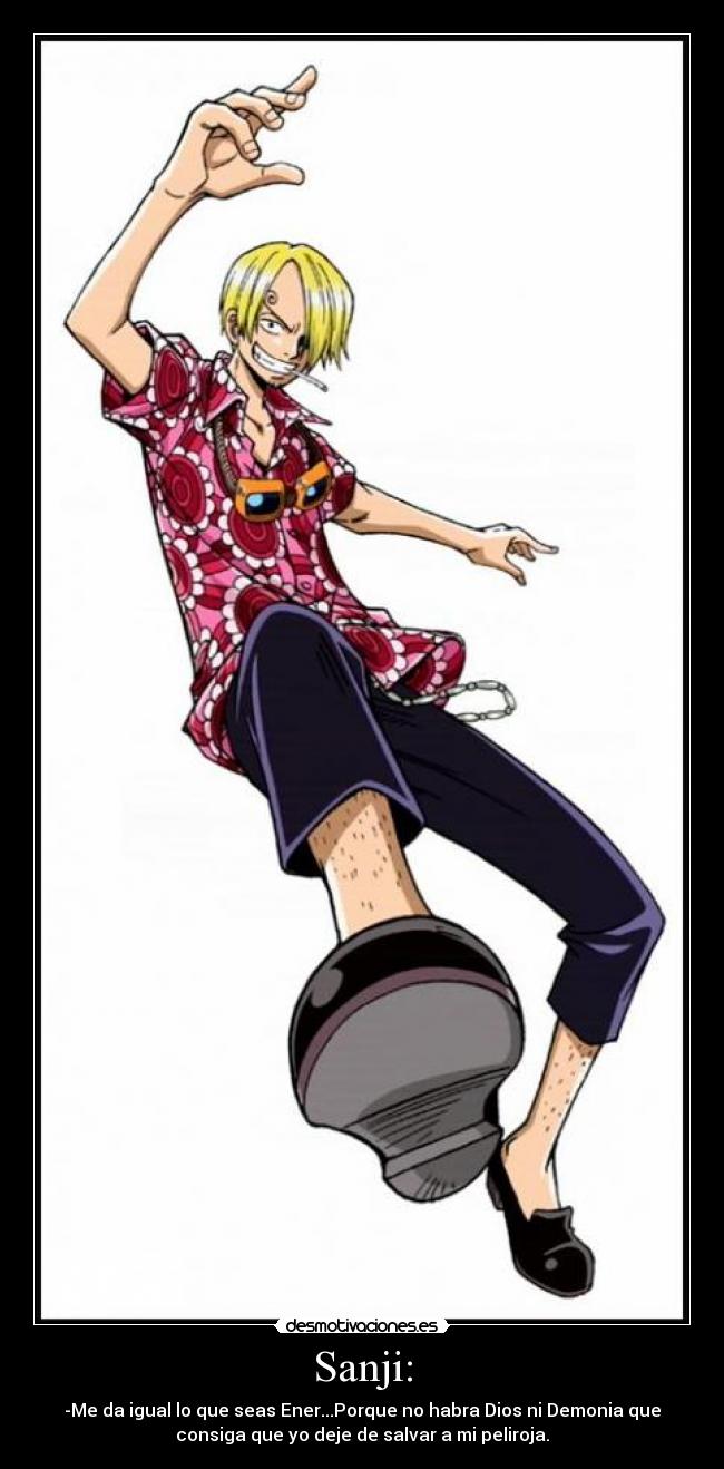 Sanji: - 