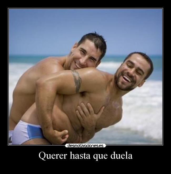 Querer hasta que duela -