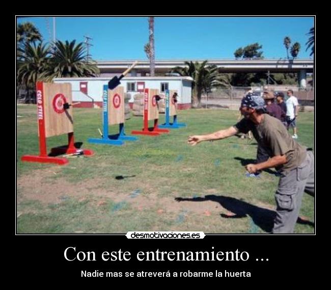 Con este entrenamiento ... -