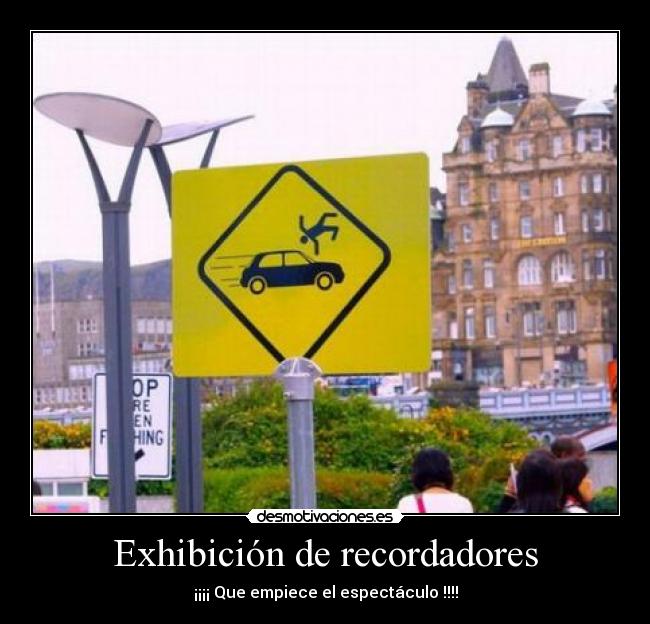 carteles pido ser conductor del coche voy dejar uno con vida muajajaja desmotivaciones