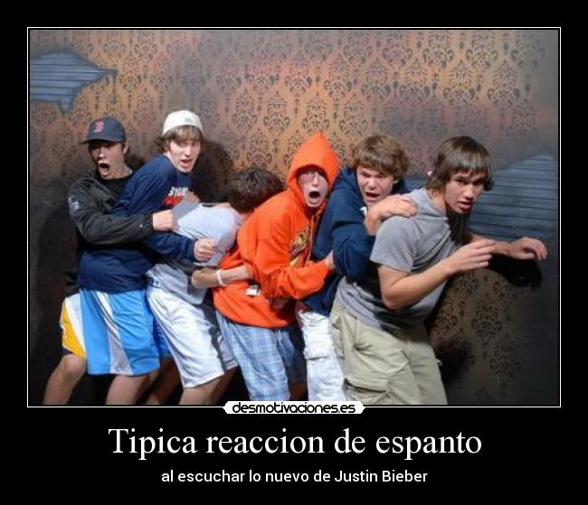 Tipica reaccion de espanto -