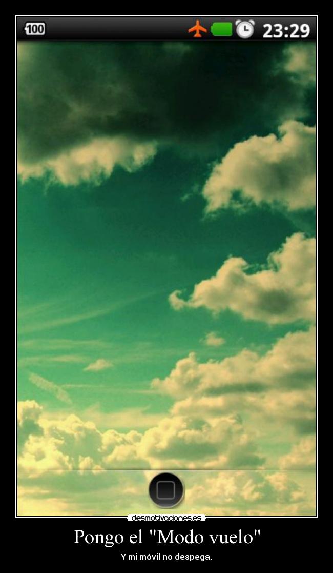 Pongo el Modo vuelo - 