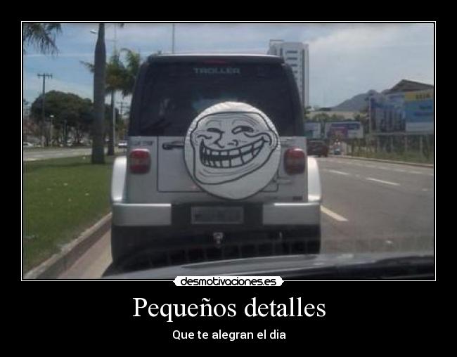 Pequeños detalles - Que te alegran el dia