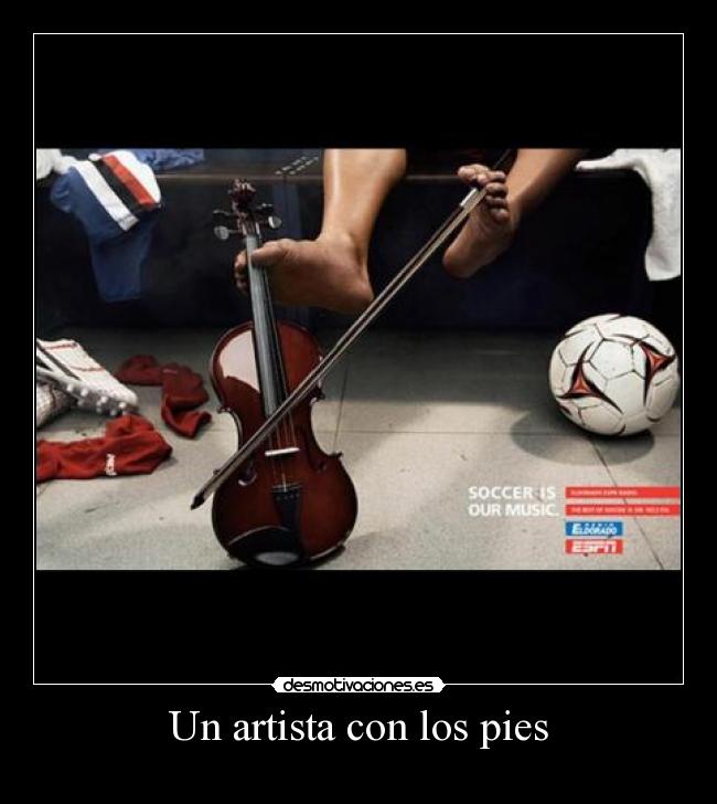Un artista con los pies - 