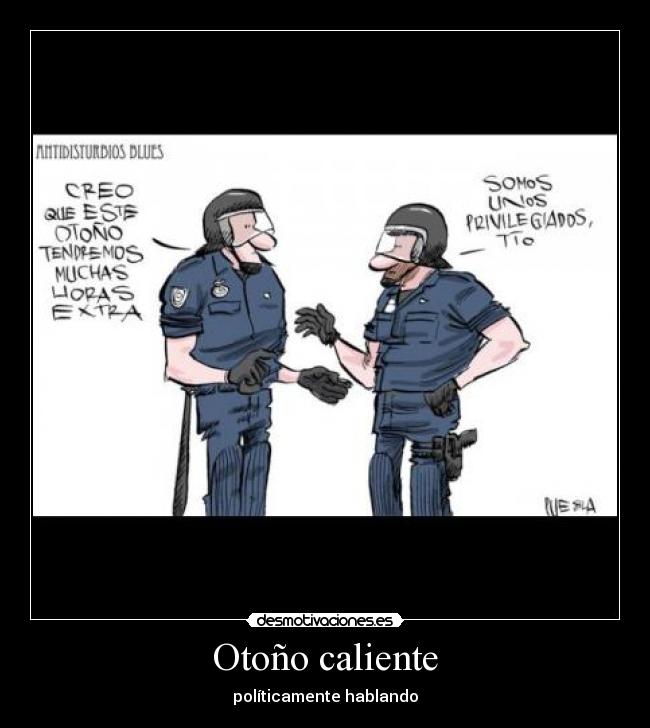 Otoño caliente - políticamente hablando